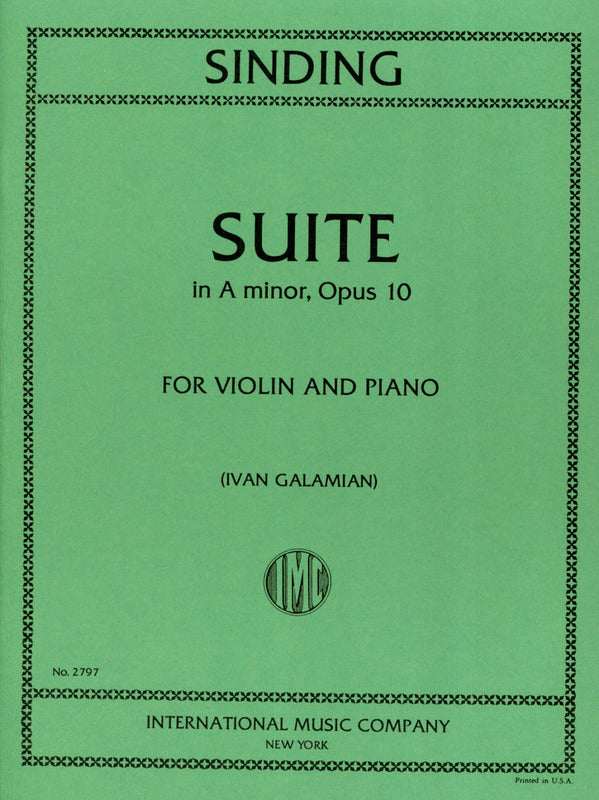 Suite in A minor Op. 10 - for Violin and Piano - Christian Sinding - Violin IMC
