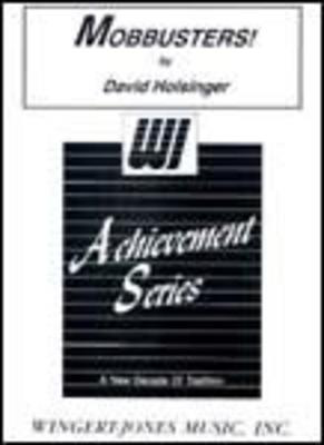 Mobbusters - David Holsinger - Wingert-Jones Publications Score/Parts