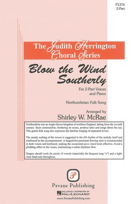 Blow the Wind Southerly - 2-Part/SSA Shirley McRae Pavane Publishing Choral Score Octavo