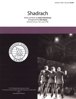 Shadrach - Robert MacGimsey - TTBB Pete Rupay Hal Leonard Octavo