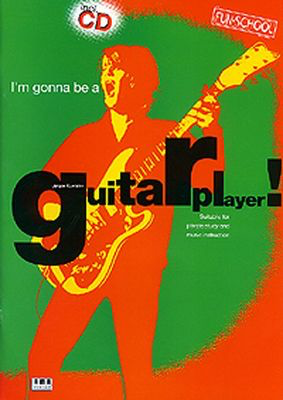 I'm Gonna be a Guitar Player! - Guitar Jurgen Kumlehn AMA Verlag /CD