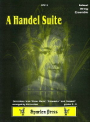 Handel Suite, A - George Frideric Handel - Chris Allen Spartan Press String Ensemble Score/Parts