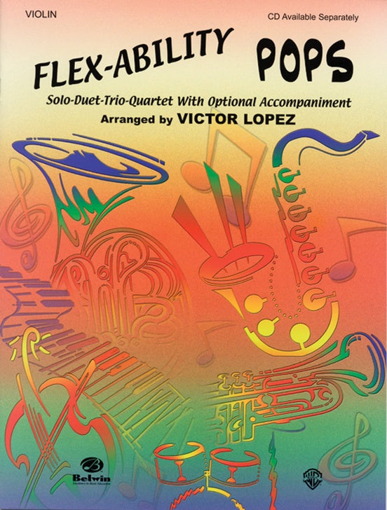 Flexability Pops - Violin Solo/Duet/Trio arranged by Lopez Warner Bros 0629B