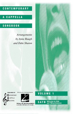 Contemporary A Cappella Songbook - Vol. 1 (Collection) - SATB Anne Raugh|Deke Sharon Hal Leonard Octavo