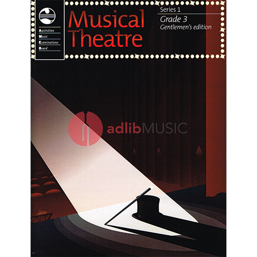 Musical Theatre Series 1 Grade 3 - Gentlemens Vocal AMEB 1203083639