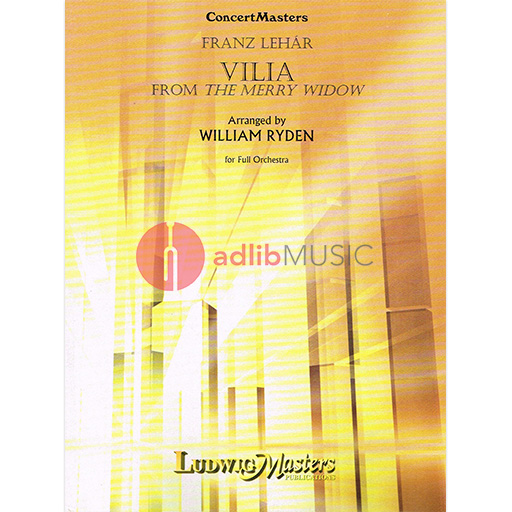 VILIA FROM 'DE MERRY WIDOW ARR RYDEN FOR ORCHEST - LEHAR - ORCHESTRA - MASTERS MUSIC