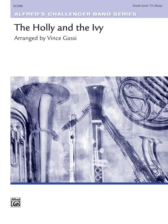 The Holly and the Ivy (Arr. Vince Gassi) - Concert Band Conductor Score & Parts (Digital Download)