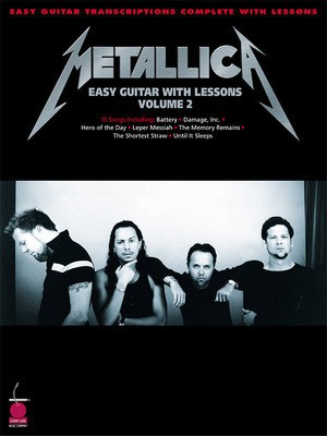 Metallica - Easy Guitar with Lessons, Volume 2 - Guitar|Vocal Cherry Lane Music Easy Guitar with Notes & TAB