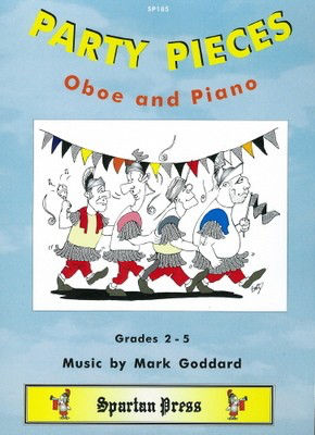 Party Pieces - Mark Goddard - Oboe Spartan Press