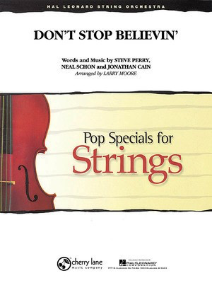 Don't Stop Believin' - from Glee - Jonathan Cain|Neal Schon|Steve Perry - Jonathan Cain|Neal Schon|Steve Perry Cherry Lane Music Score/Parts