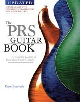 The PRS Guitar Book - 3rd Edition - A Complete History of Paul Reed Smith Guitars - Guitar Backbeat Books