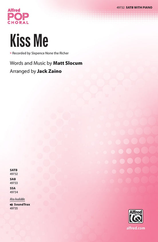 Kiss Me - SATB Choral Octavo (Digital Download)