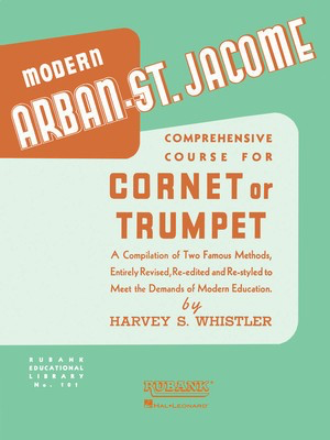 Arban-St Jacome Method for Cornet or Trumpet - Jean-Baptiste Arban - Bb Cornet|Trumpet Hal Leonard