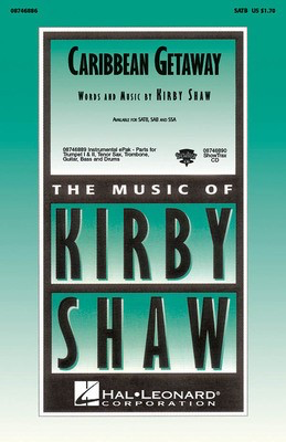 Caribbean Getaway - Kirby Shaw - Hal Leonard ShowTrax CD CD