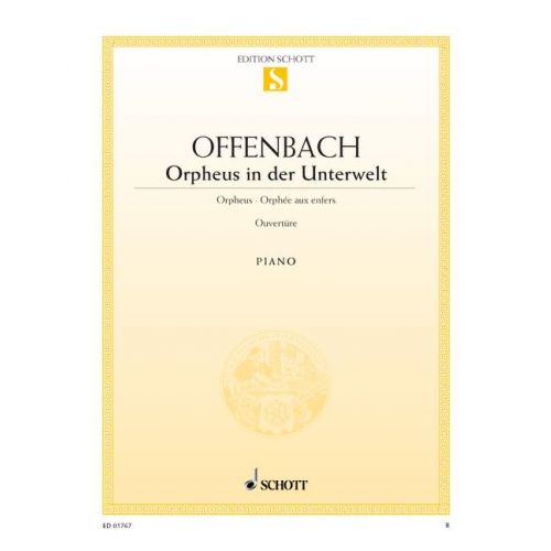 Offenbach - Orpheus in the Underworld - Piano Solo Schott ED01767