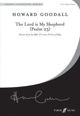 The Lord is My Shepherd - Psalm 23 SSA/Piano