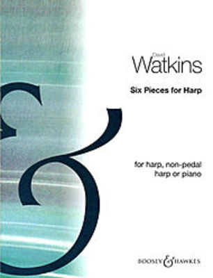 6 Pieces - David Watkins - Harp Boosey & Hawkes