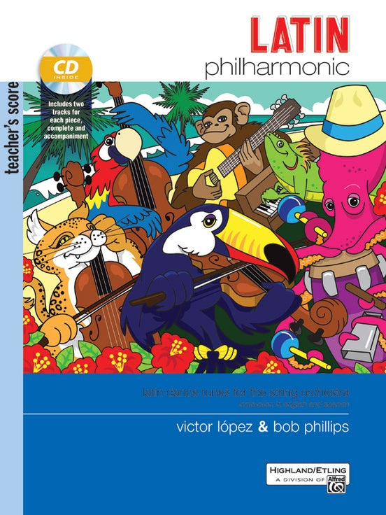 Latin Philharmonic - Teachers Score Book/CD by Lopez/Phillips Alfred 44071