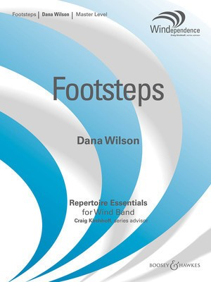 Footsteps - Windependence Series - Master Level (Grade 4) - Dana Wilson - Boosey & Hawkes Full Score Score