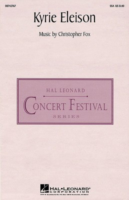 Kyrie Eleison - Christopher Fox - SSA Hal Leonard Choral Score Octavo