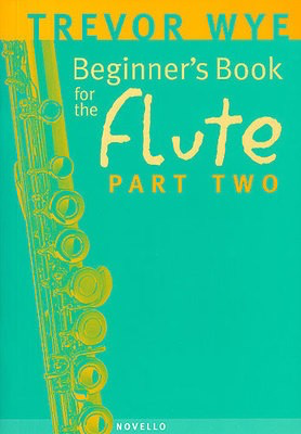 Beginner's Book for the Flute Part 2 - Trevor Wye - Flute Novello