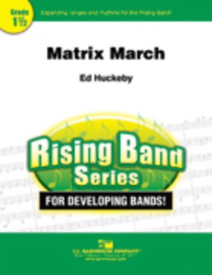 Matrix March - Ed Huckeby - C.L. Barnhouse Company Score/Parts