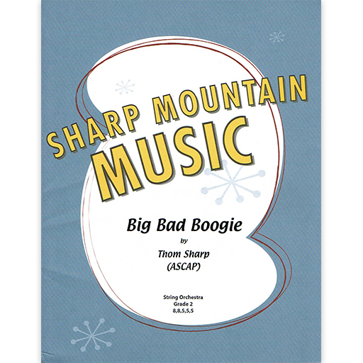 *** WAS $85.95 *** Sharp - Big Bad Boogie - String Orchestra Grade 2 Mountain SO153