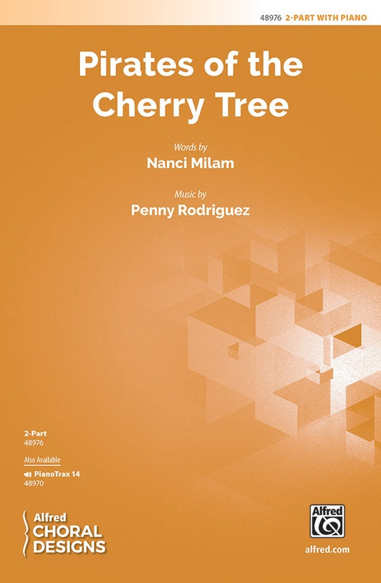 Pirates of the Cherry Tree - 2 Part Treble  Choral Octavo (Digital Download)