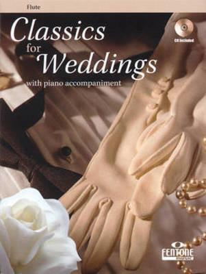 Classics for Weddings - solo instrument & piano - Flute Fentone Music /CD