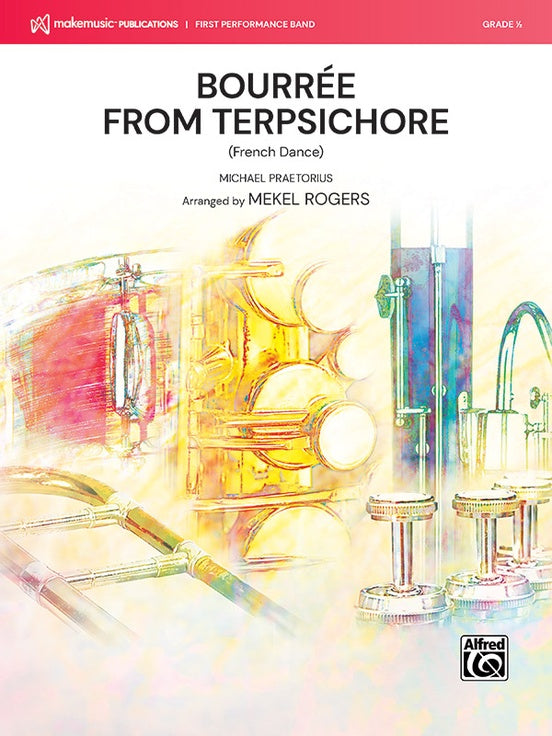 Bourrée from Terpsichore – Concert Band Conductor Score & Parts (Digital Download)