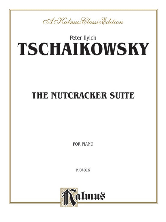 Tchaikovsky - The Nutcracker Suite, Op. 71A - Piano Solo (Digital Download)