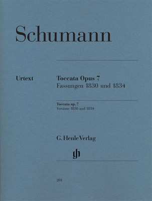 Toccata Op. 7 - Versions 1830 and 1834 - Robert Schumann - Piano G. Henle Verlag Piano Solo