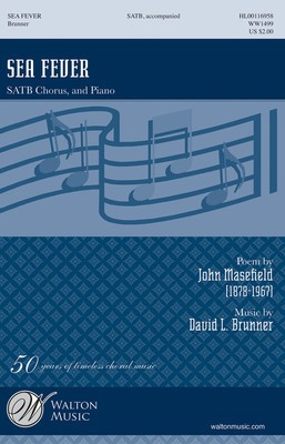 Sea Fever - David L. Brunner|John Masefield - SATB Walton Music Choral Score Octavo