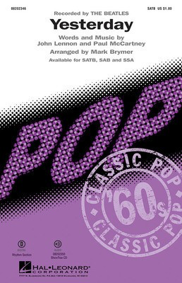 Yesterday - SSA Mark Brymer Hal Leonard Choral Score Octavo