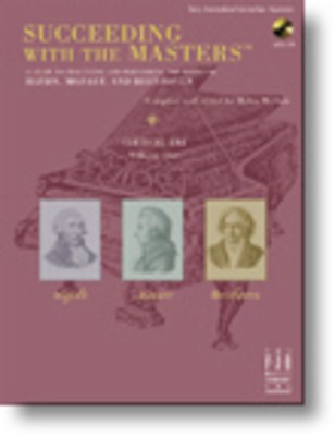Succeeding with the Mastersëå, Classical Era, Volume One