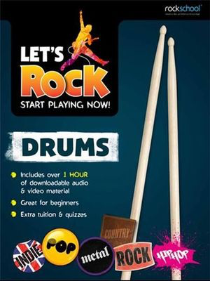 Let's Rock Drums - Start Playing Now! - Drums Rock School Limited Sftcvr/Online Video