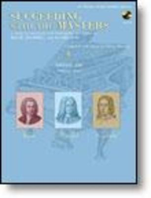 Succeeding with the Mastersëå, Baroque Era, Volume One