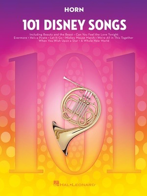101 Disney Songs - French Horn Solo - Hal Leonard 244112
