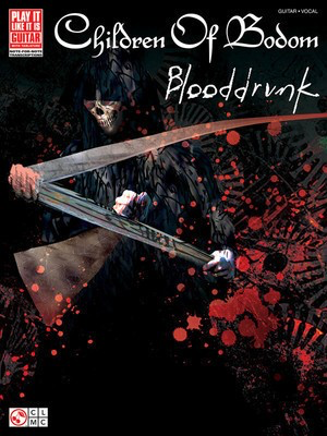 Children of Bodom - Blooddrunk - Guitar|Vocal Cherry Lane Music Guitar TAB with Lyrics & Chords