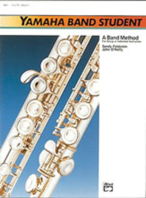 Yamaha Band Student, Book 1 - Flute - John O'Reilly|Sandy Feldstein - Flute Alfred Music