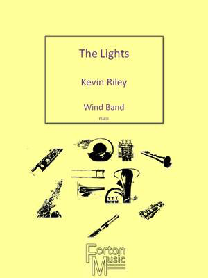 The Lights - Wind Band - Kevin Riley - Forton Music Score/Parts