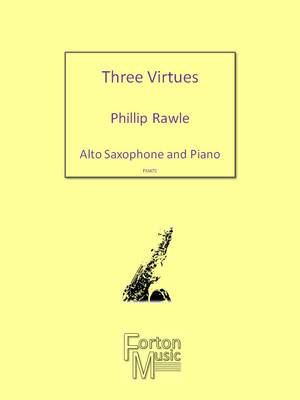 Three Virtues - Alto Sax and Piano - Phillip Rawle - Alto Saxophone Forton Music