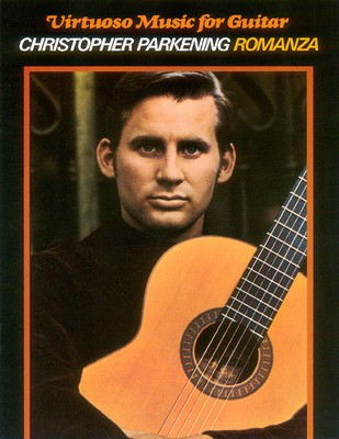 Romanza - Guitar Solo - Various - Classical Guitar Christopher Parkening Hal Leonard Guitar Solo