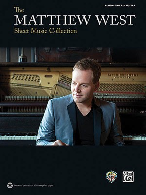 The Matthew West Sheet Music Collection - Alfred Music Piano, Vocal & Guitar