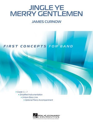 Jingle Ye Merry Gentlemen - James Curnow - Hal Leonard Score/Parts
