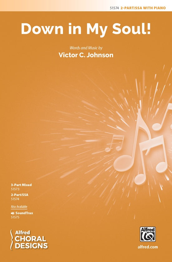 Down in My Soul! - 2-Part/SSA Choral Octavo (Digital Download)