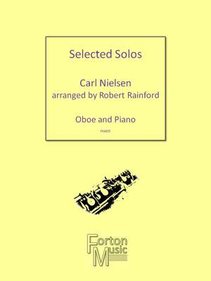 Selected Solos - Oboe and Piano - Carl Nielsen - Oboe Robert Rainford Forton Music