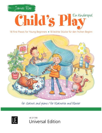Child's Play - Bb Clarinet/Piano Accompaniment by James Rae Universal
