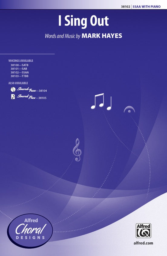 I Sing Out – SSAA Choral Octavo (Digital Download)
