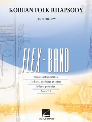 Korean Folk Rhapsody - James Curnow - Hal Leonard